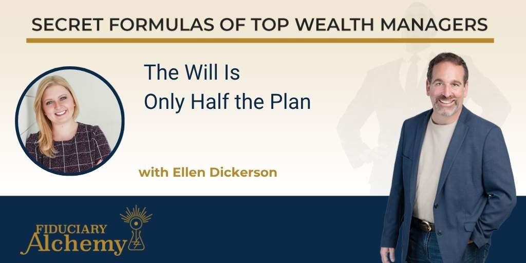 The Will Is Only Half the Plan with Ellen Dickerson featured image